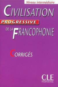 Civilisation Progressive De La Francophonie Pre-Intermediate Corriges