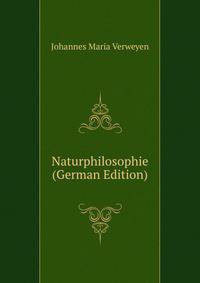 Naturphilosophie (German Edition)