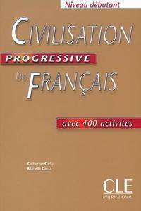 Civilisation Progressive Du Francais Niveau Intermediaire Debutant