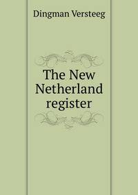 The New Netherland register