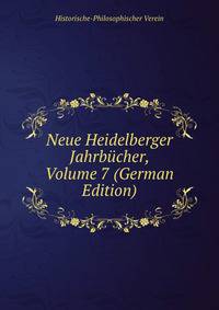 Neue Heidelberger Jahrbucher, Volume 7 (German Edition)