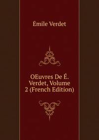 OEuvres De E. Verdet, Volume 2 (French Edition)