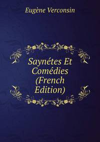 Saynetes Et Comedies (French Edition)