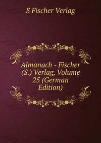 Almanach - Fischer (S.) Verlag, Volume 25 (German Edition)