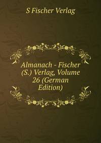 Almanach - Fischer (S.) Verlag, Volume 26 (German Edition)