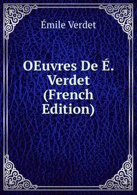 OEuvres De E. Verdet (French Edition)