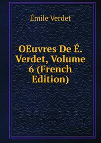 OEuvres De E. Verdet, Volume 6 (French Edition)