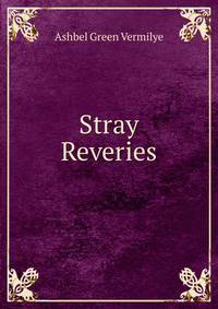 Stray Reveries