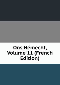 Ons Hemecht, Volume 11 (French Edition)