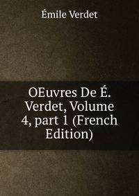 OEuvres De ?. Verdet, Volume 4, part 1 (French Edition)