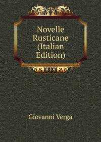 Novelle Rusticane (Italian Edition)