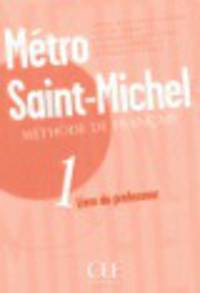 Metro Saint Michel 1 - Livre du professeur
