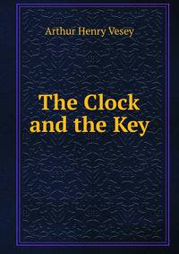 The Clock and the Key