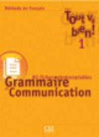 Tout Va Bien! Level 1 Fichier de Grammaire Et de Communication