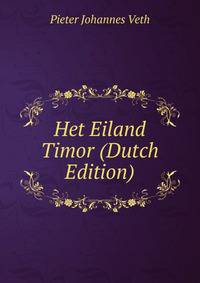 Het Eiland Timor (Dutch Edition)