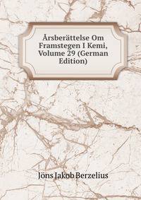 Arsberattelse Om Framstegen I Kemi, Volume 29 (German Edition)