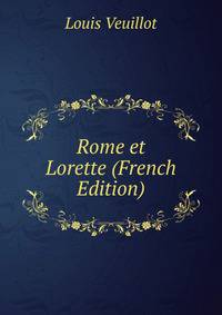 Rome et Lorette (French Edition)