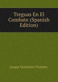 Treguas En El Combate (Spanish Edition)