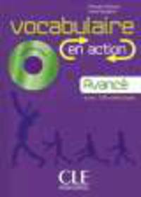 Vocabulaire En Action B2. Avance : Cahier d'exercices + CD audio