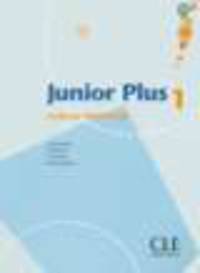Junior Plus 1 - Livre du Professeur