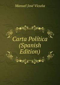 Carta Politica (Spanish Edition)
