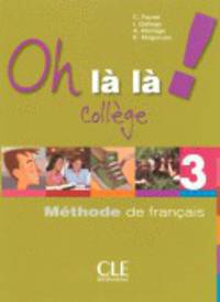 Oh La La! College 3 - Livre d'eleve