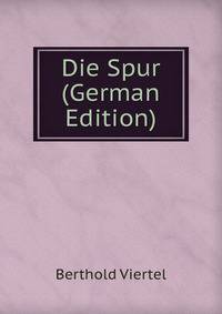 Die Spur (German Edition)