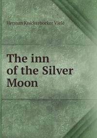 The inn of the Silver Moon