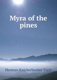 Myra of the pines