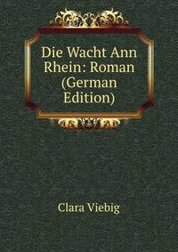 Die Wacht Ann Rhein: Roman (German Edition)