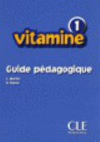 Vitamine 1 - Livre du professeur