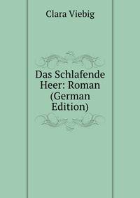 Das Schlafende Heer: Roman (German Edition)