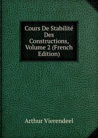 Cours De Stabilite Des Constructions, Volume 2 (French Edition)
