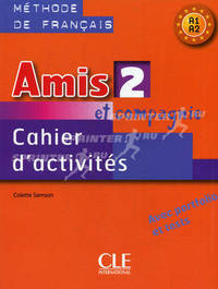 Amis Et Compagnie 2 Cahier D'Activities
