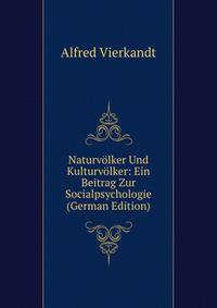 Naturvolker Und Kulturvolker: Ein Beitrag Zur Socialpsychologie (German Edition)