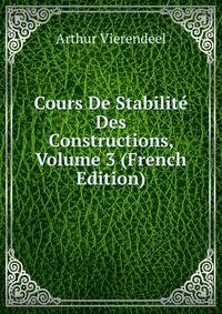 Cours De Stabilite Des Constructions, Volume 3 (French Edition)