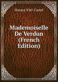 Mademoiselle De Verdun (French Edition)