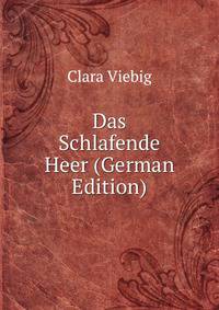 Das Schlafende Heer (German Edition)