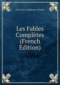 Les Fables Completes (French Edition)