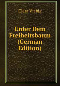 Unter Dem Freiheitsbaum (German Edition)