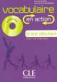 Vocabulaire en action niveau grand debutant (+ CD)