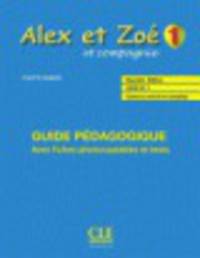 Alex Et Zoe 1 Guide Pedagogique / Книга учителя