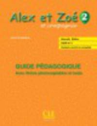 Alex Et Zoe 2 Guide pedagogique / Книга учителя