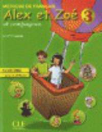 Alex et Zoe 3. Livre de l'eleve