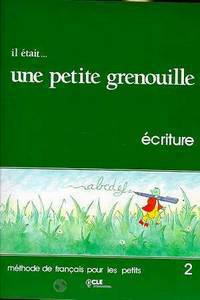 Il Etait Une Petite Grenouille Workbook (Level 2)