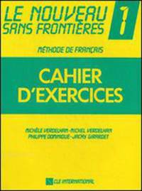 Le Nouveau Sans Frontieres 1. Cahier d'exercices