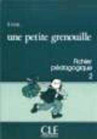 Il etait ... une petite grenouille 2 - Fichier pedagogique