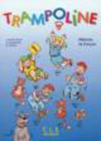 Trampoline. Livre De l'Eleve 1 