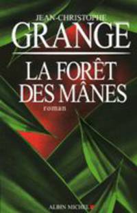 La for&#234;t des m&#226;nes