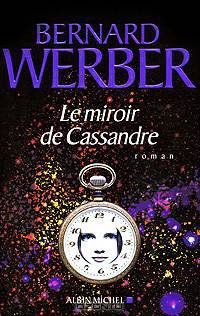 Le miroir de Cassandre